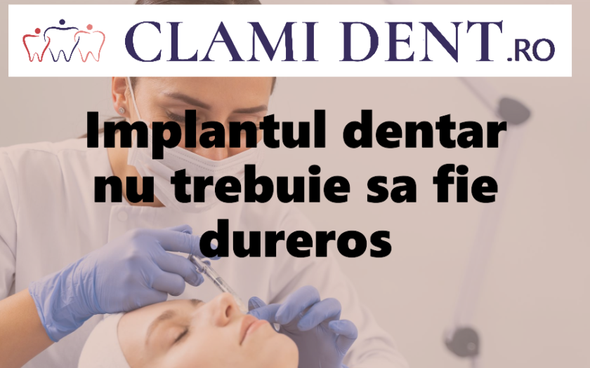 Este dureroasă procedura de implant dentar? Ghid complet de la Clami Dent, Alba Iulia