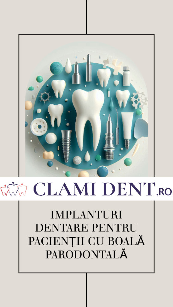 Pot beneficia de implanturi dentare dacă sufăr de boală parodontală? Ghid complet de la Clami Dent, Alba Iulia