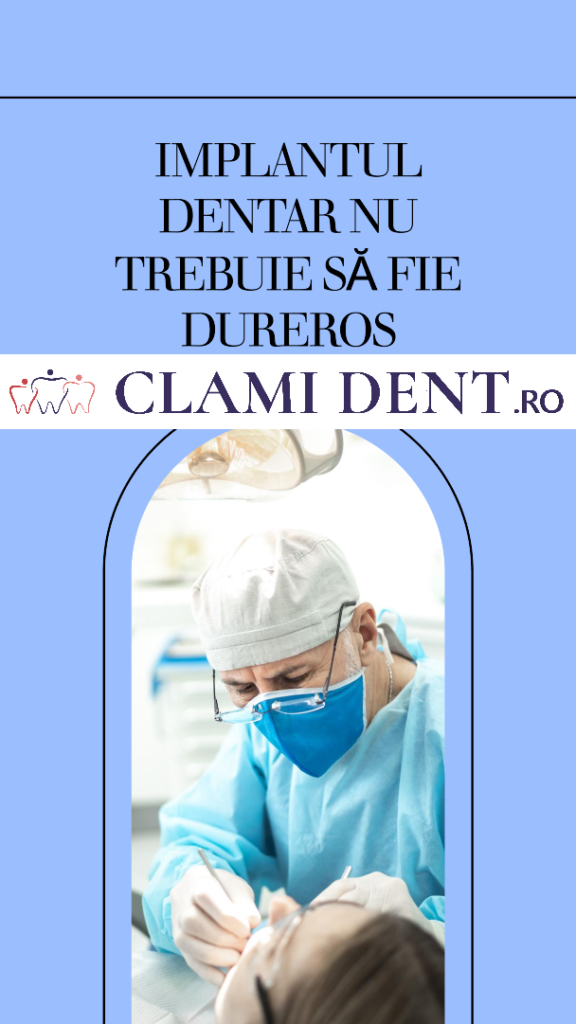 Este dureroasă procedura de implant dentar?