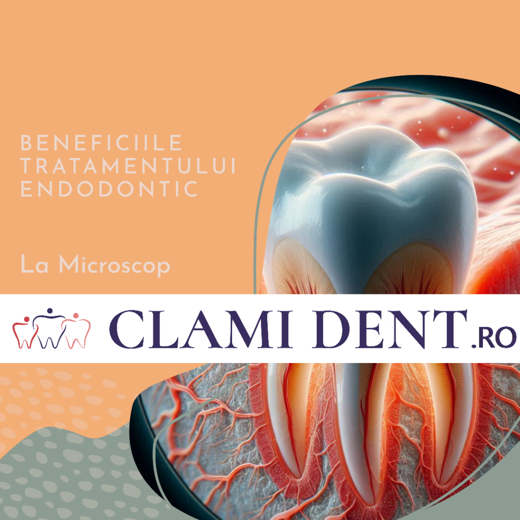 Beneficiile Tratamentului Endodontic la Microscop