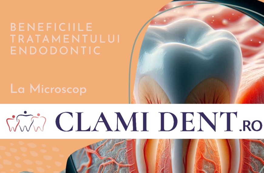 Beneficiile Tratamentului Endodontic la Microscop