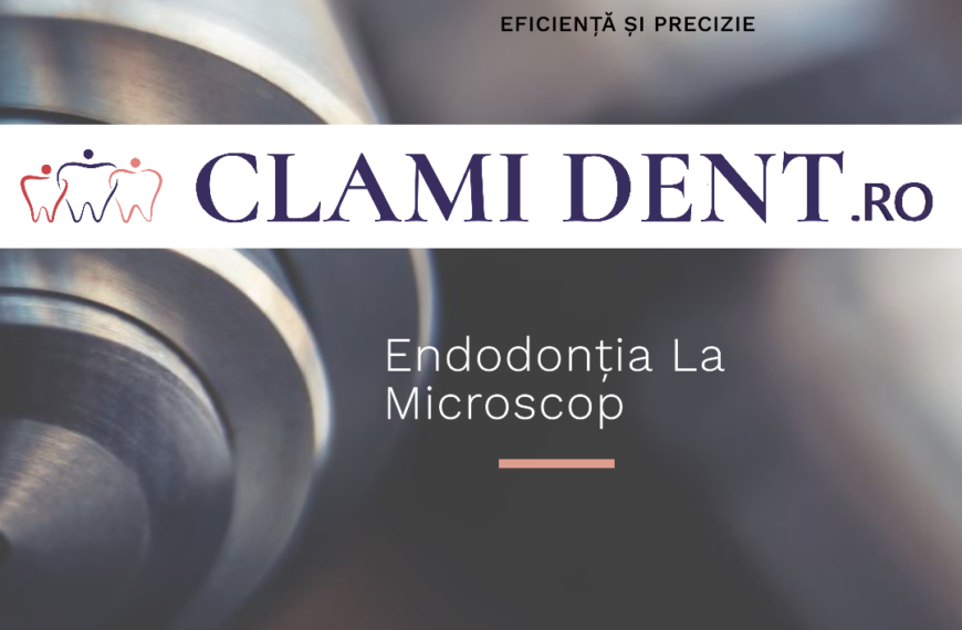 De ce este Endodonția la Microscop Mai Eficientă decât Metodele Tradiționale