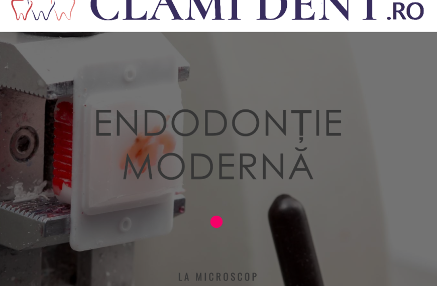 Endodonție Modernă la Microscop Când și de ce este Recomandată