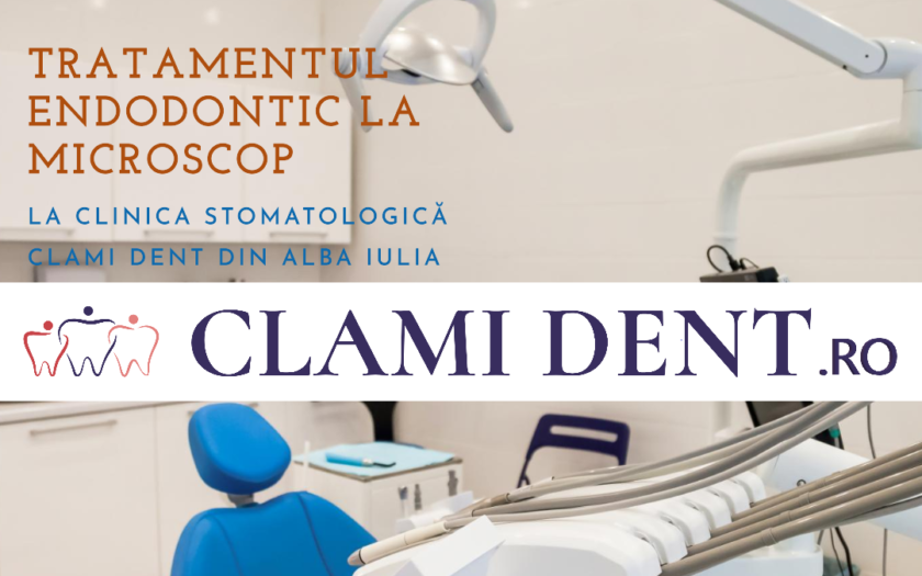 Totul despre Tratamentul Endodontic la Microscop la Clinica Stomatologică Clami Dent din Alba Iulia