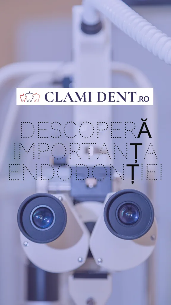 Când ai Nevoie de Endodonție la Microscop Ghid Complet – Clami Dent, Alba Iulia