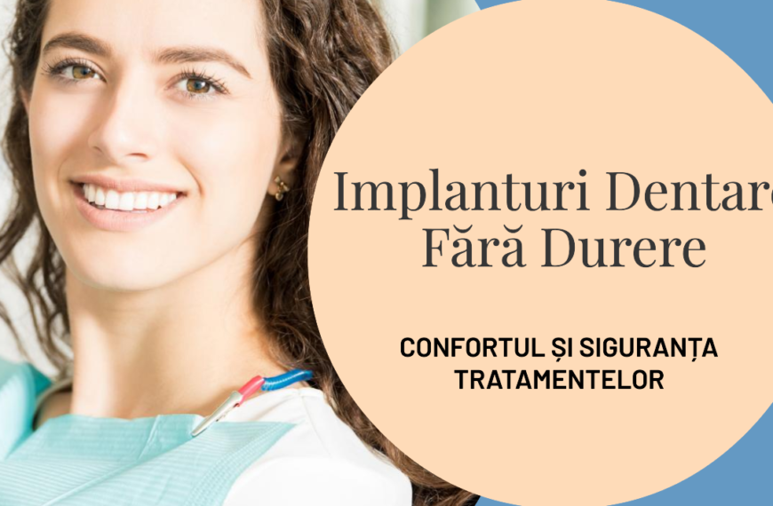 Implanturi Dentare Fără Durere Confortul și Siguranța Tratamentelor la ClamiDent Alba Iulia
