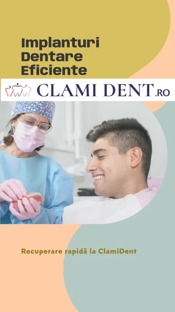 Implanturi Dentare cu Recuperare Rapidă Soluția Modernă la ClamiDent Alba Iulia
