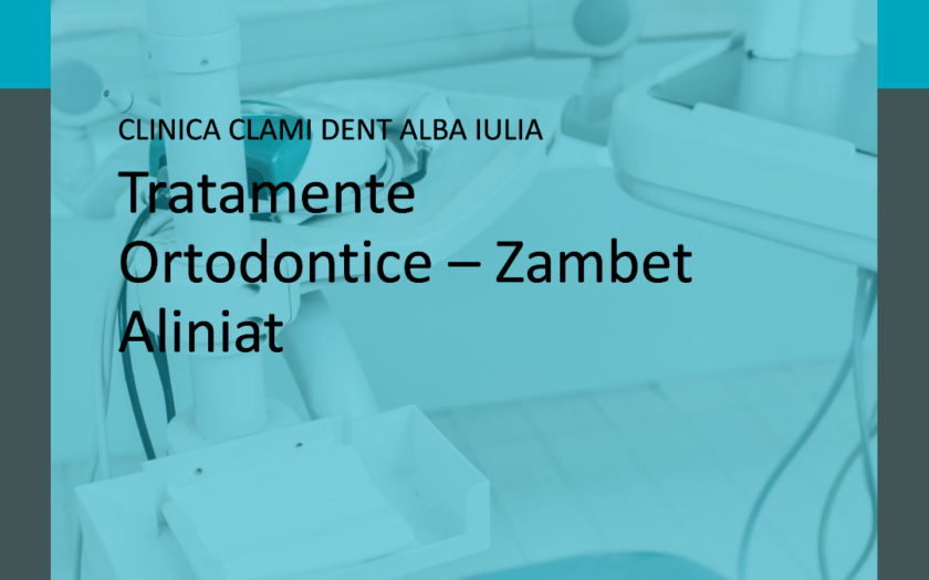 Tratamente Ortodontice la Clami Dent Alba Iulia – Zâmbet Aliniat