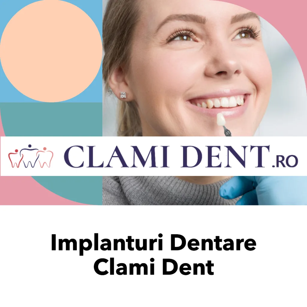 Ghidul Pacientului pentru Implanturi Dentare la Clami Dent