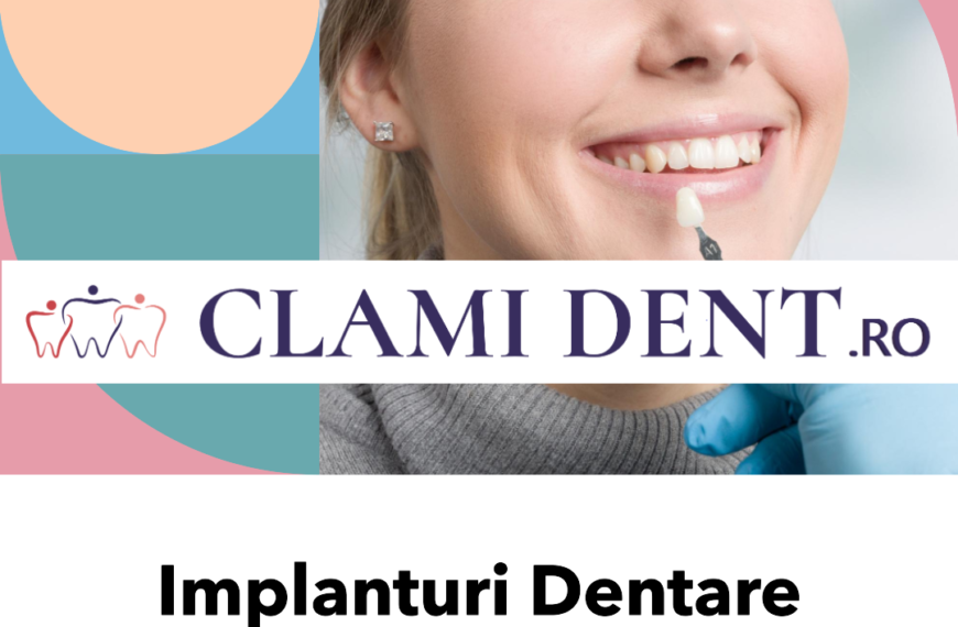 Ghidul Pacientului pentru Implanturi Dentare la Clami Dent