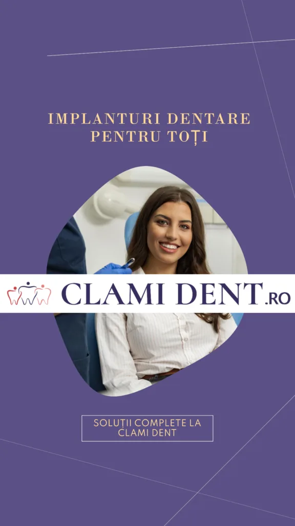 Implanturi Dentare pentru Toți – Soluții Complete la Clami Dent