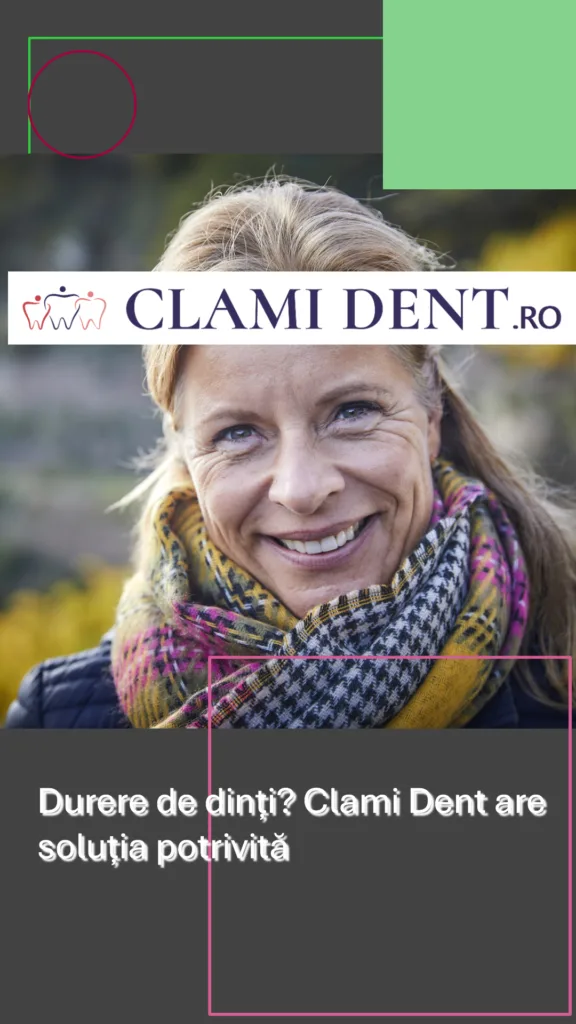 Durere de dinți Clami Dent are soluția potrivită