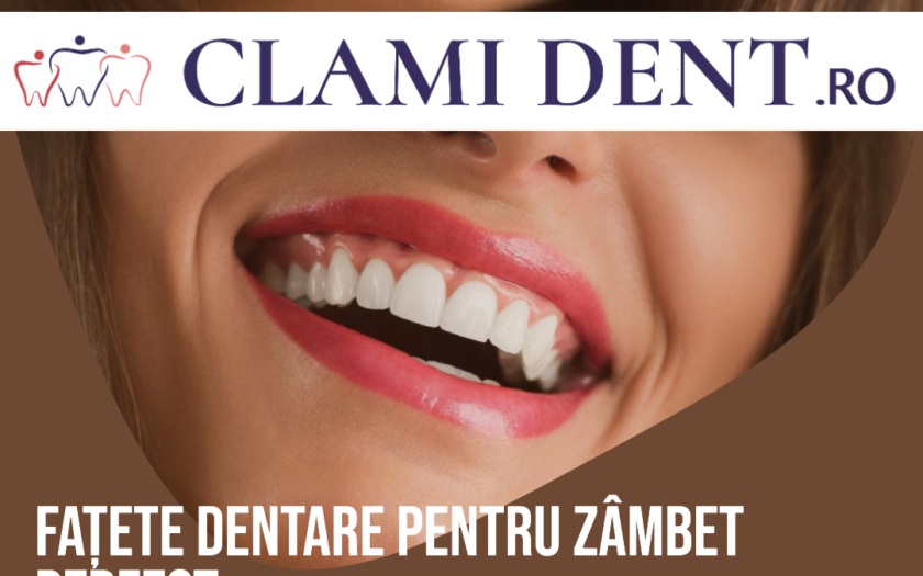 Fațete dentare la Clami Dent pentru un zâmbet perfect