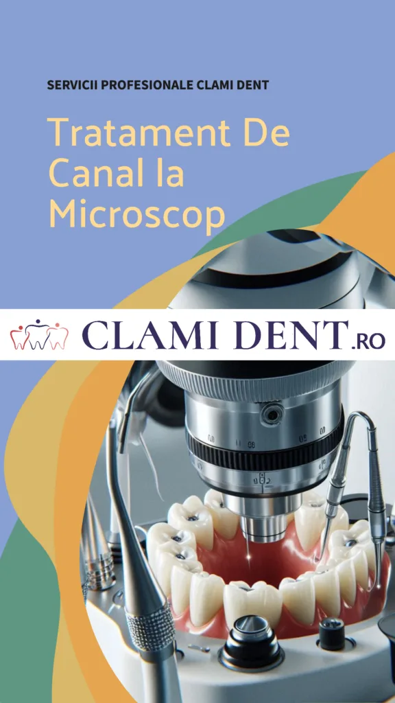 Tratament de canal la microscop la Clami Dent