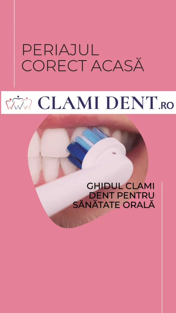 Periajul corect ghidul Clami Dent pentru acasă Alba Iulia