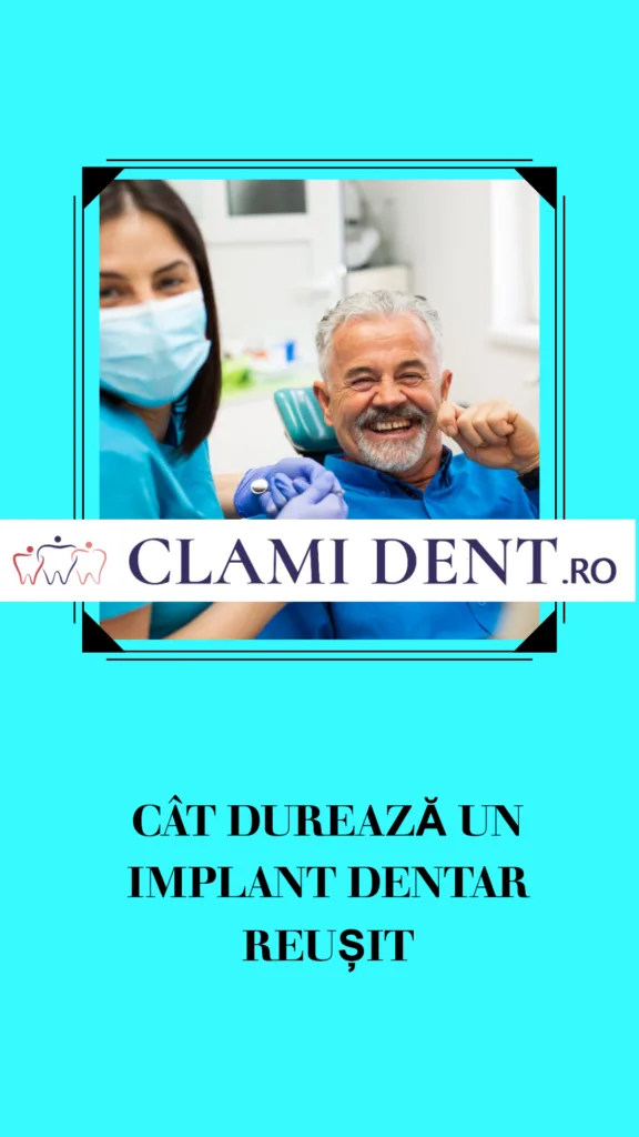 Cât durează un implant dentar reușit