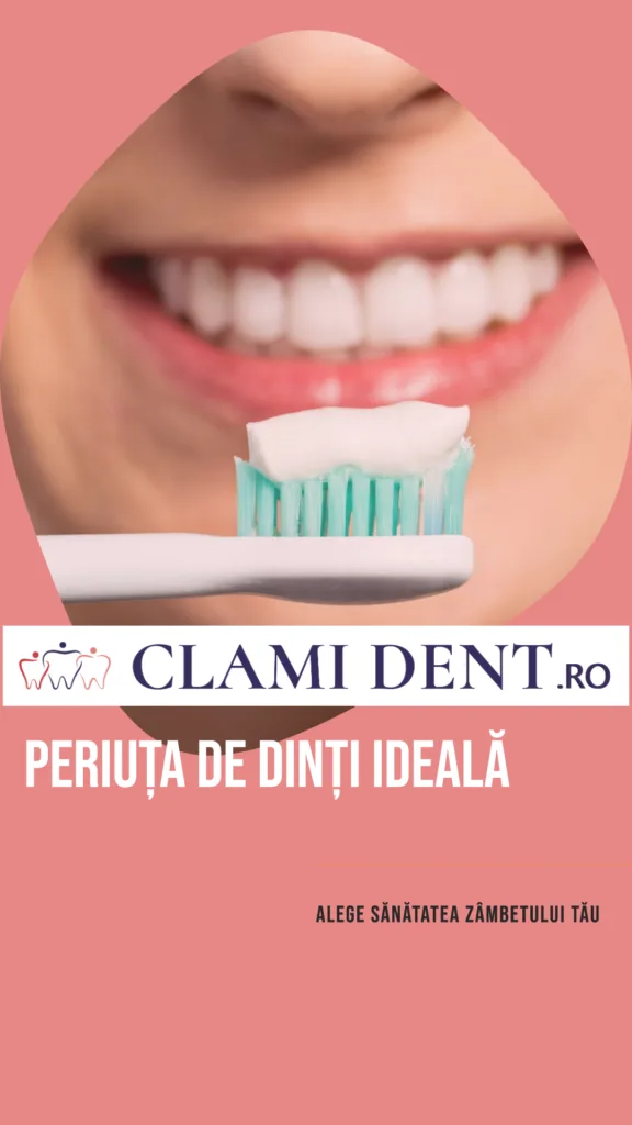 Cum alegi periuța de dinți ideală
