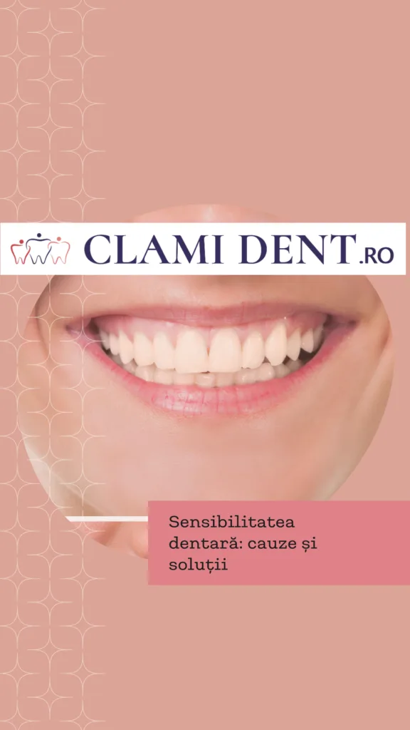 Sensibilitatea dentară cauze și soluții (2)