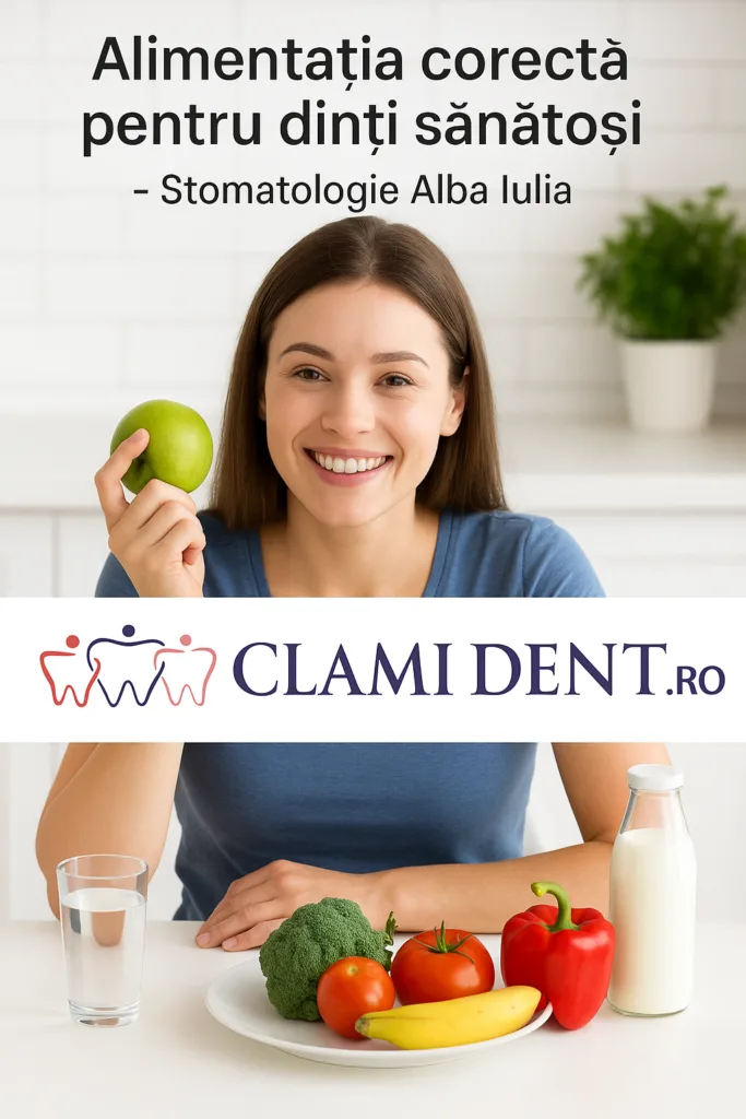 Alimentația corectă pentru dinți sănătoși - Stomatologie Alba Iulia