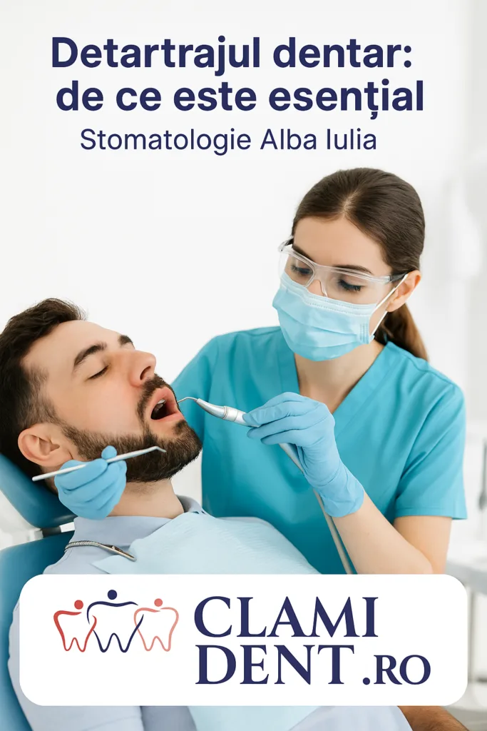 Detartrajul dentar de ce este esențial - Stomatologie Alba Iulia